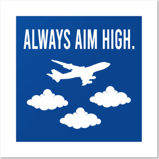 Always Aim High | Gift Posters and Art